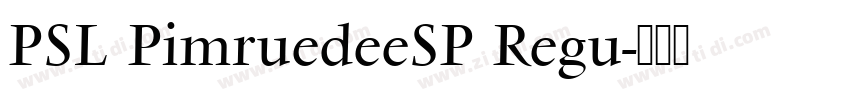 PSL PimruedeeSP Regu字体转换
